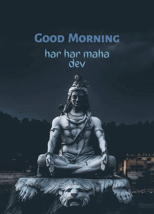 Mahadev Shiv Good Morning Shiva Image Download Free