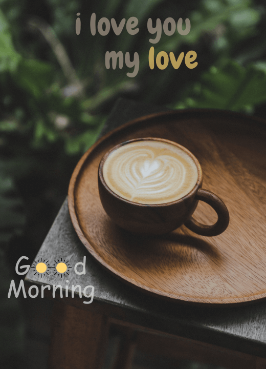 good morning i love you coffee images