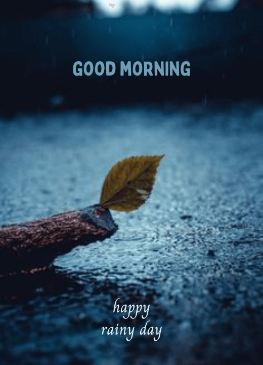 good morning images with rainy day