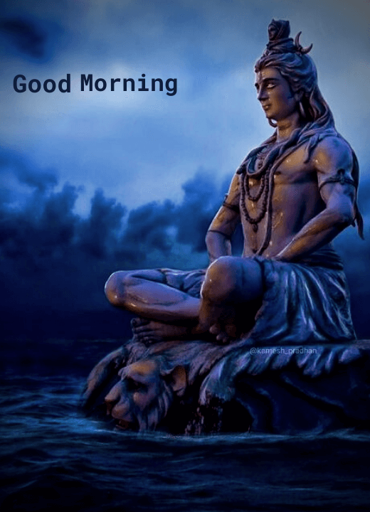 lord shiva morning wishes good morning pics