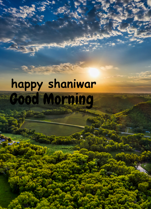 Good morning shaniwar 2022 images and whatsApp wishes