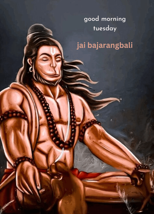 good morning happy tuesday jai bajrangbali images