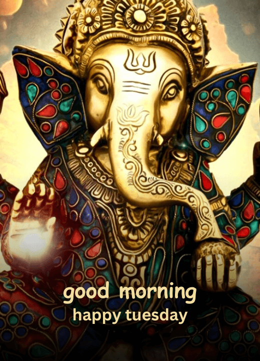 good morning happy tuesday lord ganesh images