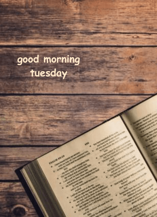 good morning tuesday bible verses images