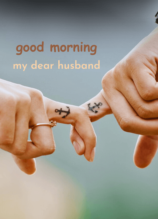 good morning messages for him boyfriend or husband with images